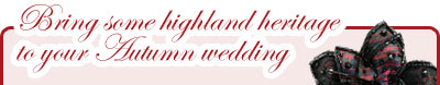 Bring some highland heritage to your Autumn wedding