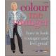 colour me younger